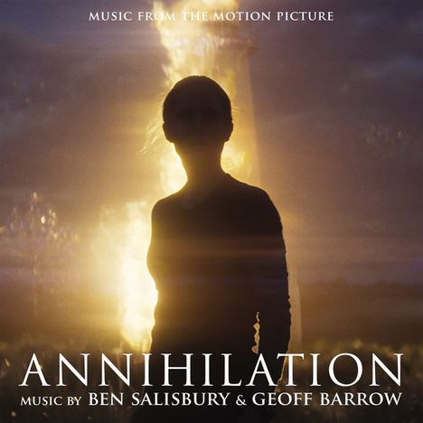 Geoff Barrow &amp; Ben Salisbury: Annihilation (O.S.T.) (180g), 2 LPs