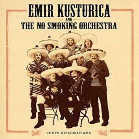 Emir Kusturica &amp; The No Smoking Orchestra: Corps Diplomatique, CD