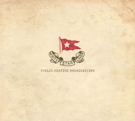 Public Service Broadcasting: White Star Liner (EP), CD