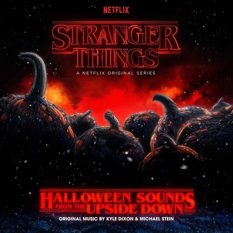 Kyle Dixon &amp; Michael Stein: Filmmusik: Stranger Things: Halloween Sounds From The Upside Down (O.S.T.) (Limited-Edition), LP
