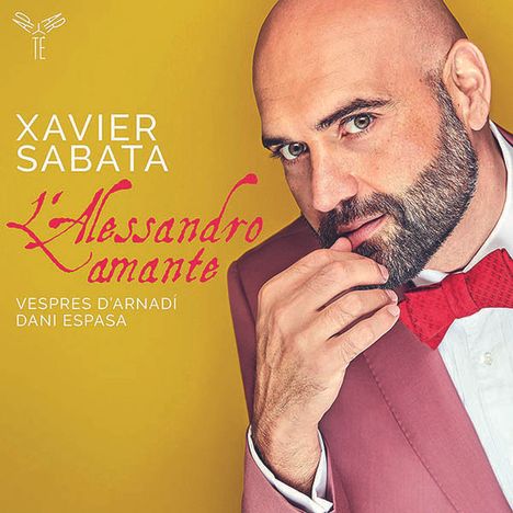 Xavier Sabata - L'Alessandro amante, CD