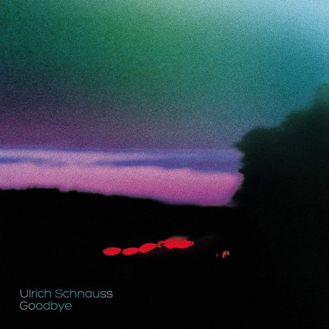 Ulrich Schnauss: Goodbye (remastered), 2 LPs