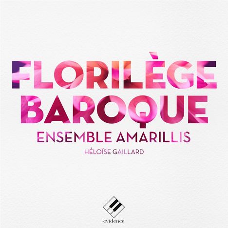 Amarillis Ensemble - Florilege Baroque, 2 CDs