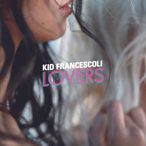 Kid Francescoli: Lovers, CD