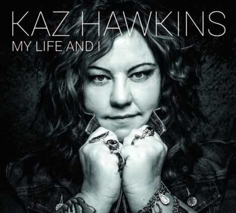Kaz Hawkins: My Life And I, 2 LPs