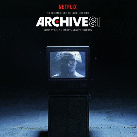 Geoff Barrow &amp; Ben Salisbury: Archive 81 (Soundtrack From The Netflix Series), LP