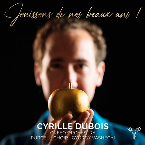 Cyrille Dubois - Jouissons de nos beaux ans!, CD