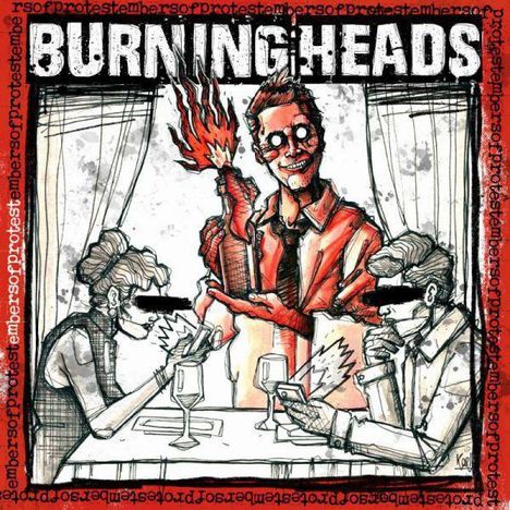 Burning Heads: Embers Of Protest, CD