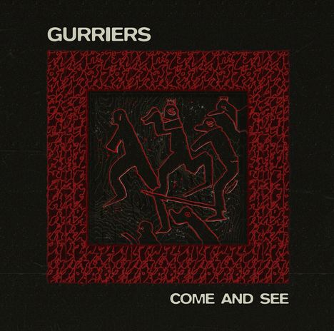 Gurriers: Come And See, LP