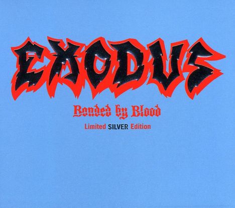 Exodus: Bonded By Blood (Ltd. Silver Edition), CD