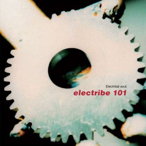 Electribe 101: Electribal Soul., LP