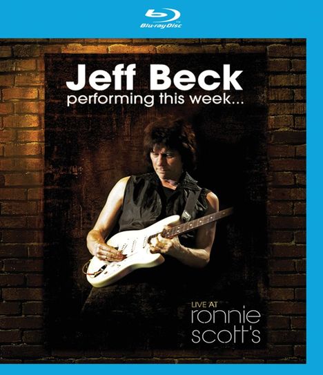 Jeff Beck: Performing This Week: Live At Ronnie Scott's Jazz Club 2007, Blu-ray Disc