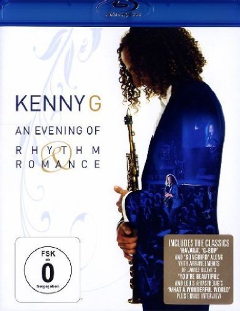 Kenny G. (geb. 1956): An Evening Of Rhythm &amp; Romance - Live San Diego 2008, Blu-ray Disc