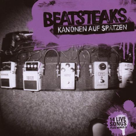 Beatsteaks: Kanonen auf Spatzen 14 Live Songs, CD
