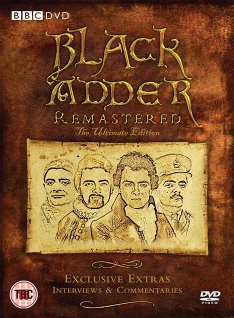 "Black Adder Remastered: The Ultimate Edition" oben. Illustration mit vier Männern. "Exclusive Extras, Interviews & Commentaries" unten.