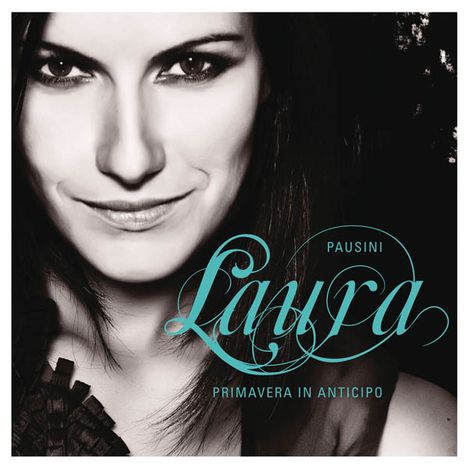 Laura Pausini: Primavera In Anticipo (Italian), CD