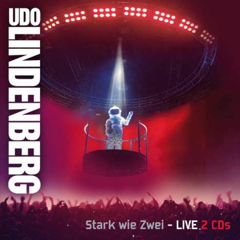 Udo Lindenberg: Stark wie Zwei - Live 23.10.08 Color Line Arena, Hamburg, 2 CDs