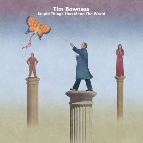 Tim Bowness: Stupid Things That Mean The World (Limited Edition Mediabook), 2 CDs