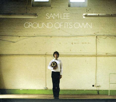 Sam Lee: Ground Of Its Own, CD