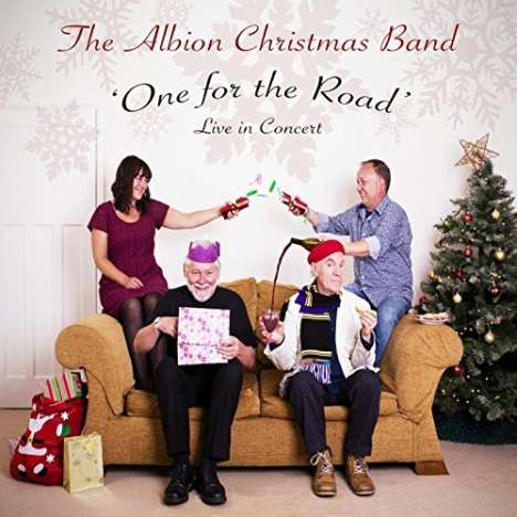 The Albion Christmas Band: One For The Road: Live In Concert 2013, CD