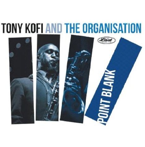 Tony Kofi &amp; The Organisation: Point Black, CD