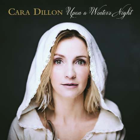 Cara Dillon: Upon A Winter's Night, CD