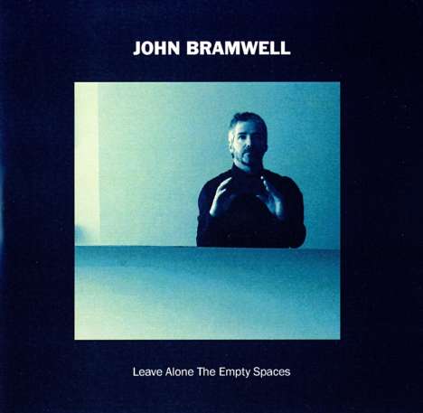John Bramwell: Leave Alone The Empty Spaces, CD