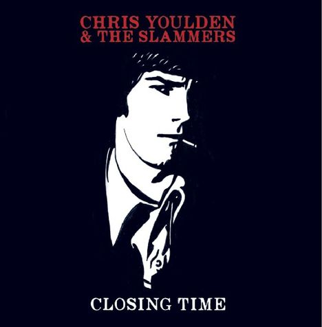 Chris Youlden: Closing Time, LP