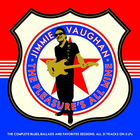 Jimmie Vaughan: Pleasure's All Mine, 3 LPs