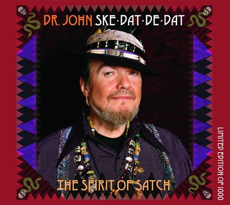 Dr. John: Ske Dat De Dat: The Spirit Of Satch (Limited Edition), CD