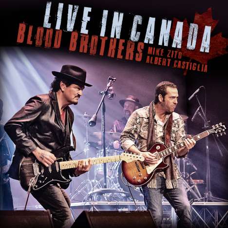 Mike Zito &amp; Albert Castiglia: Blood Brothers Live In Canada, CD