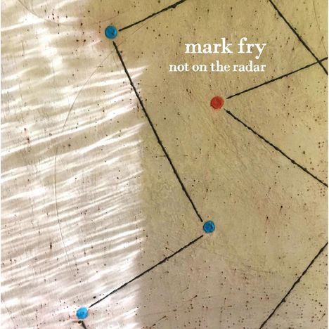 Mark Fry: Not On The Radar, CD