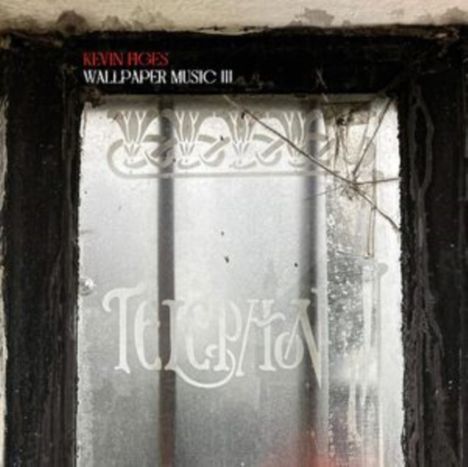 Oben steht „KEVIN HOGS WALLPAPER MUSIC III“. Darunter ziert alter Stil das Wort „TELEPHONE“ ein Fenster mit Spinnweben.