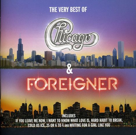 The Very Best Of Chicago &amp; Foreigner, 2 CDs