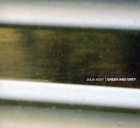 Julia Kent: Green And Grey, CD