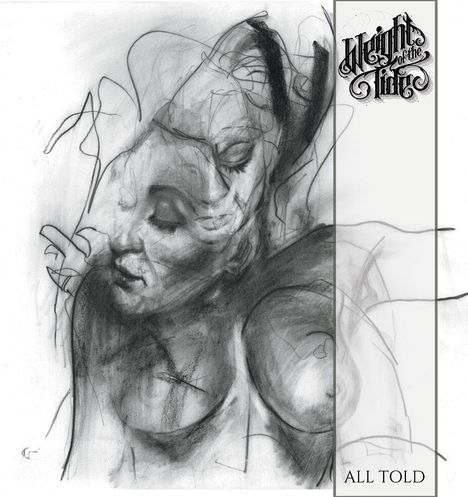 Weight Of The Tide: All Told, CD