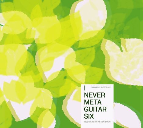 I Never Metaguitar Six, CD