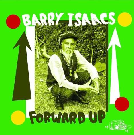 Barry Issac: Forward Up, LP