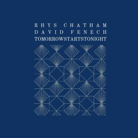 Rhys Chatham: Tomorrowstartstonight, CD