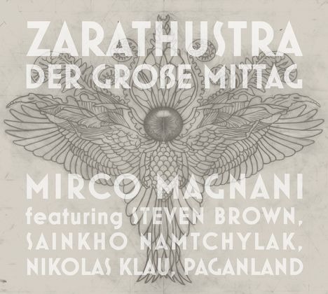 Mirco Magnani: Zarathustra: Der große Mittag, CD