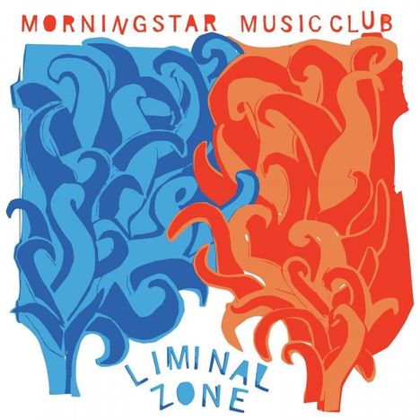 Morning Star Music Club: Liminal Zone, LP