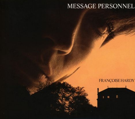 Françoise Hardy: Message Personnel (Deluxe Edition), 2 CDs