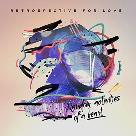 Retrospective For Love: Random Activities Of A Heart, LP