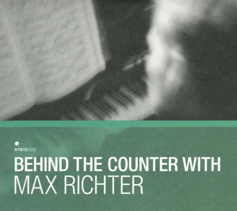 Max Richter (geb. 1966): Behind The Counter With Max Richter, 2 CDs