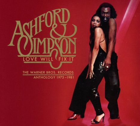 Ashford &amp; Simpson: Love Will Fix It: Anthology 1973 - 1981, 3 CDs