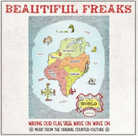 Beautiful Freaks: Waving Our Flag High: When Music Was The Counterculture, 2 LPs