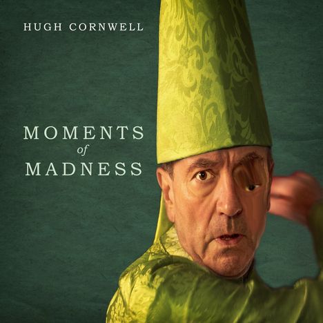 Hugh Cornwell: Moments Of Madness, LP