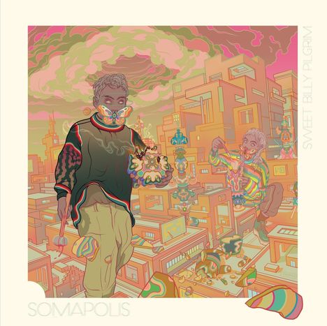 Sweet Billy Pilgrim: Somapolis, 2 LPs