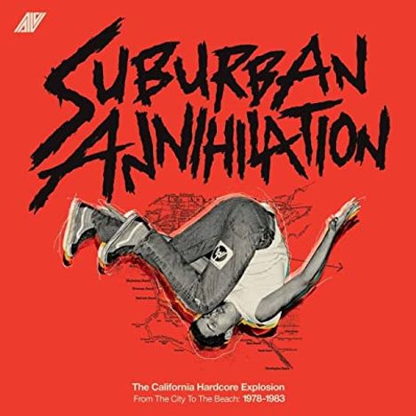 Suburban Annihilation: The California Hardcore Explosion - From The City To The Beach 1978 - 1983, CD