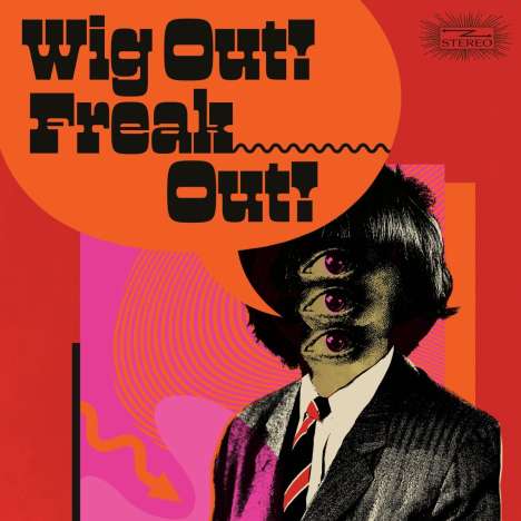 Wig Out! Freak Out! (Freakbeat + Mod Psych 1964 - 1969), CD
